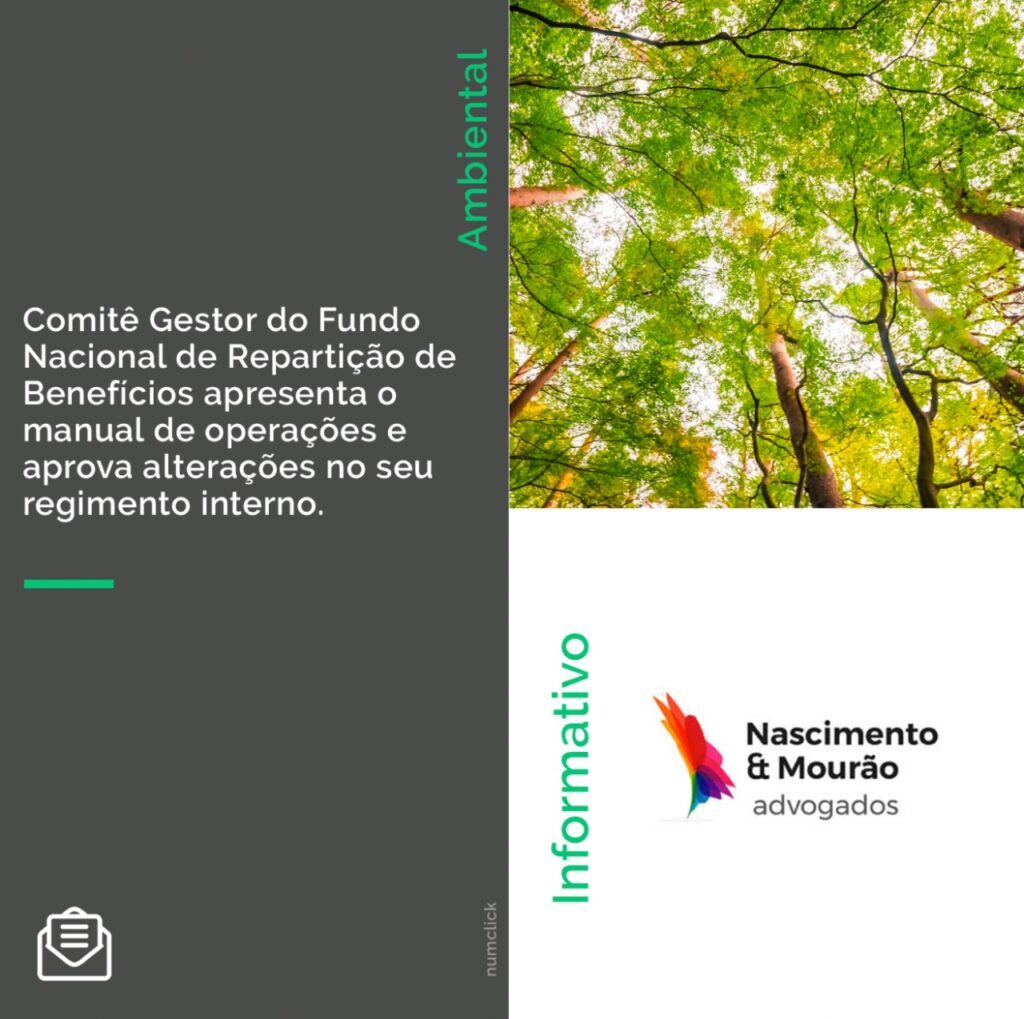 Comitê Gestor do Fundo Nacional de Repartição de Benefícios apresenta o manual de operações e aprova alterações no seu regimento interno.