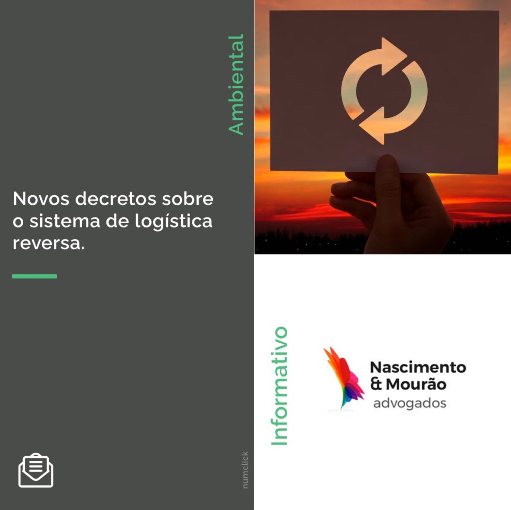 Novos decretos sobre o sistema de logística reversa.