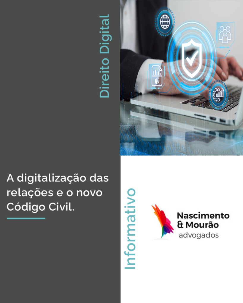 A digitalização das relações e o novo Código Civil.